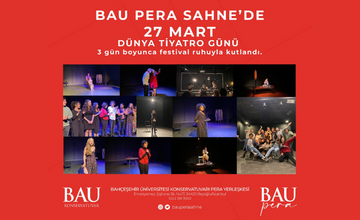 BAU Pera Sahne'de Dünya Tiyatro Günü Kutlandı